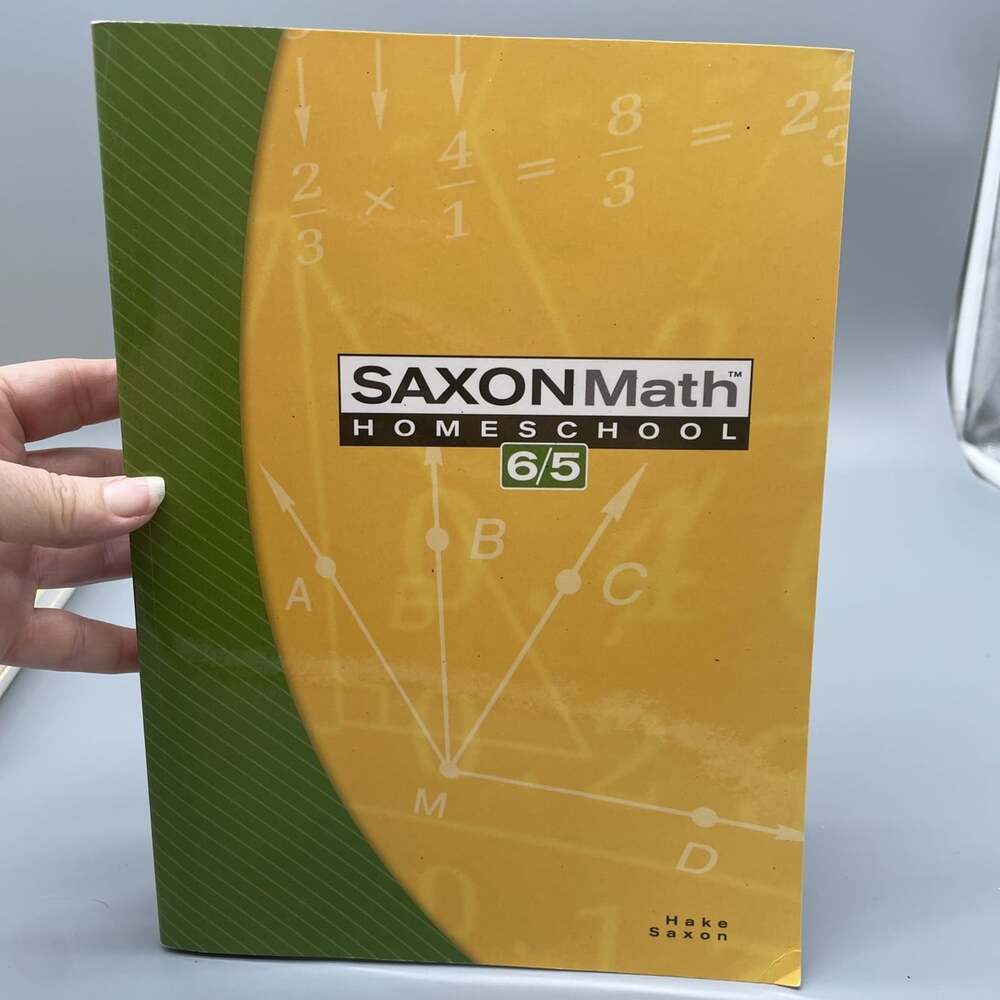 Saxon Math 6/5: Homeschool, 3rd Edition by SAXON PUBLISHERS - Student Ed.